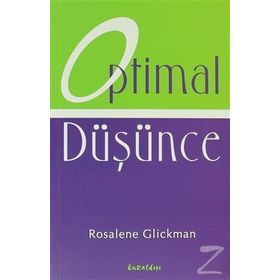 OPTIMAL DÜŞÜNCE - ROSALENE GLICKMAN