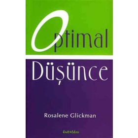 OPTIMAL DÜŞÜNCE - ROSALENE GLICKMAN