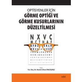 Optisyenler İçin Görme Optiği ve Görme Kusurlarının Düzeltilmesi - Nobel Tıp Kitabevi