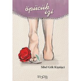 Öpücük İzi - Sibel Gök Kişnişçi