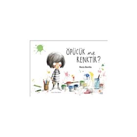 Öpücük Ne Renktir? - Rocio Bonilla