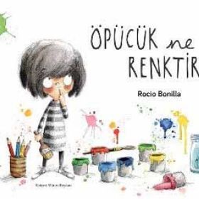 Öpücük Ne Renktir? - Rocio Bonilla