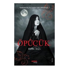 ÖPÜCÜK - RAVEN HART