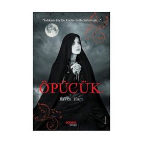 ÖPÜCÜK - RAVEN HART