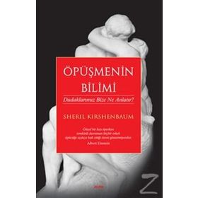 Öpüşmenin Bilimi - Sheril Kirshenbaum