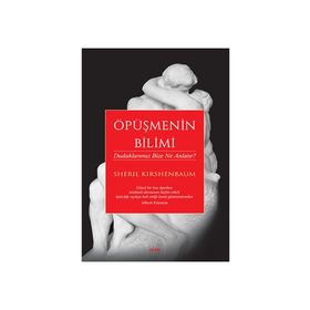 Öpüşmenin Bilimi - Sheril Kirshenbaum