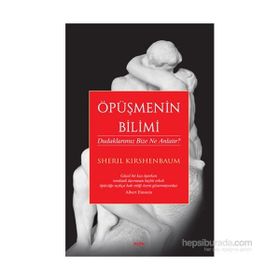 Öpüşmenin Bilimi - Sheril Kirshenbaum