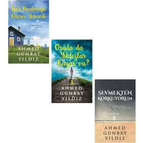 Orada da Yıldızlar Kayar mı? - Sevmekten Korkuyorum - Seni Unutmaya Gücüm Yetmedi - Ahmed Günbay Yıldız