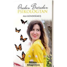 Oradan Buradan Psikologtan - Aslı Gündoğmuş