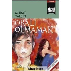 Oralı Olmamak - Murat Yalçın