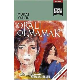 Oralı Olmamak - Murat Yalçın