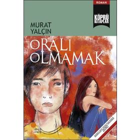 Oralı Olmamak - Murat Yalçın