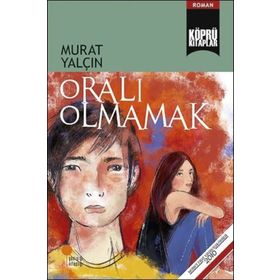 Oralı Olmamak - Murat Yalçın