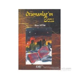 Oramanlar’ın Sonu - Rıza Yetim