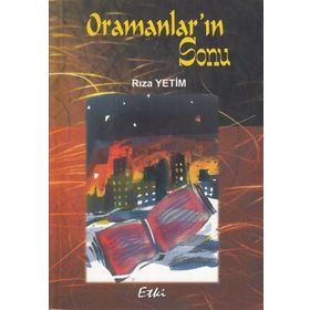 Oramanlar’ın Sonu - Rıza Yetim
