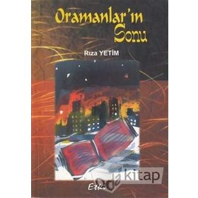 Oramanlar’ın Sonu - Rıza Yetim