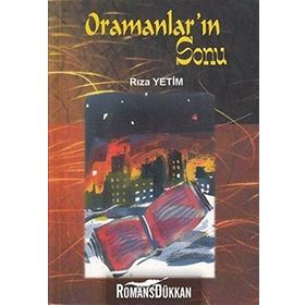 Oramanlar’ın Sonu - Rıza Yetim