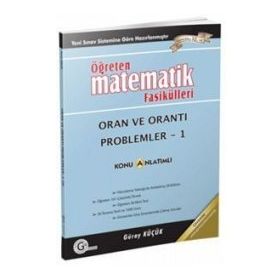 ORAN VE ORANTI PROBLEMLER 1 ÖĞRETEN MATEMATIK FASIKÜLLERI - GÜRAY KÜÇÜK