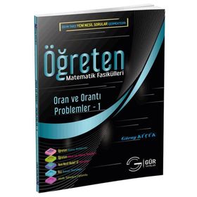 ORAN VE ORANTI PROBLEMLER 1 ÖĞRETEN MATEMATIK FASIKÜLLERI - GÜRAY KÜÇÜK