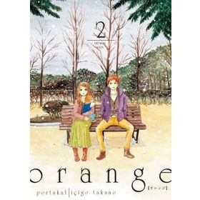 Orange Cilt 2 - İçigo Takano