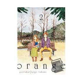 Orange Cilt 2 - İçigo Takano