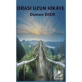 Orası Uzun Hikaye - Osman Eker