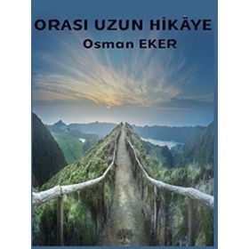 Orası Uzun Hikaye - Osman Eker