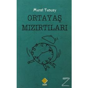 Oratayaş Mızırtıları - Murat Tuncay