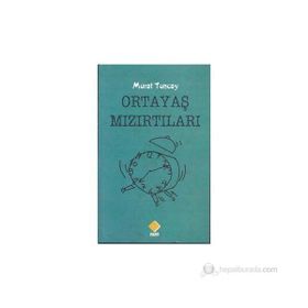 Oratayaş Mızırtıları - Murat Tuncay