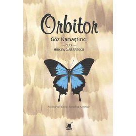 Orbitor - Cilt 1 - Mircea Cartarescu