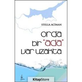 ORDA BIR ADA VAR UZAKTA - GENEL