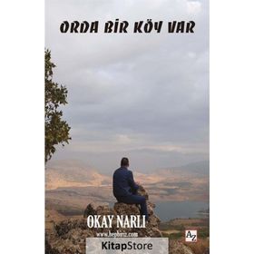 Orda Bir Köy Var - Okay Narlı