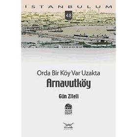 ORDA BIR KÖY VAR UZAKTA ARNAVUTKÖY - GÜN ZILELI