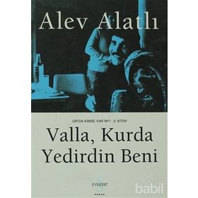 Or'da Kımse Var Mı? - 3. Kitap Valla Kurda Yedirdin Beni! - Alev Alatlı