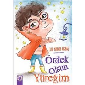 Ördek Olsun Yüreğim - Elif Nihan Akbaş