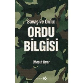 Ordu Bilgisi - Mesut Uyar