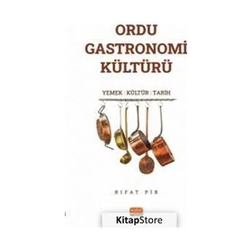 Ordu Gastronomi Kültürü Nobel Bilimsel Eserler