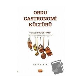 Ordu Gastronomi Kültürü Nobel Bilimsel Eserler