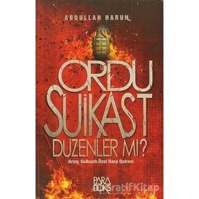 ORDU SUIKAST DÜZENLER MI? - ABDULLAH HARUN