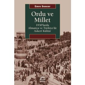 Ordu ve Millet / Emre Sencer