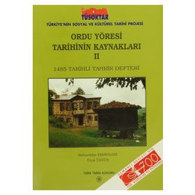 Ordu Yöresi Tarihinin Kaynakları - 2 - Bahaeddin Yediyıldız Ünal Üstün