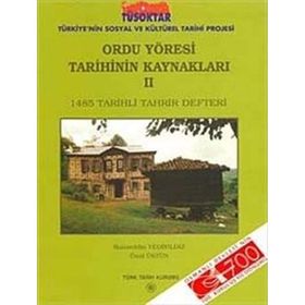 Ordu Yöresi Tarihinin Kaynakları - 2 - Bahaeddin Yediyıldız Ünal Üstün