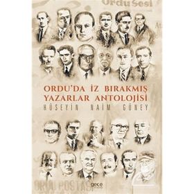Ordu'da İz Bırakmış Yazarlar Antolojisi - Hüseyin Naim Güney