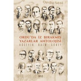 Ordu'da İz Bırakmış Yazarlar Antolojisi - Hüseyin Naim Güney