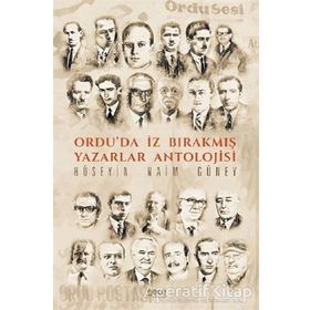 Ordu'da İz Bırakmış Yazarlar Antolojisi - Hüseyin Naim Güney