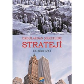 Ordulardan Şirketlere Strateji - Bahar Aşcı