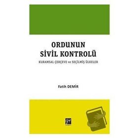 Ordunun Kurumsal Sivil Kontrolü - Fatih Demir