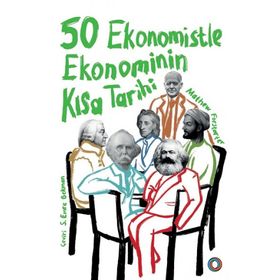 Orenda 50 Ekonomistle Ekonominin Kısa Tarihi
