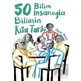 Orenda Bilimin Kısa Tarihi - 50 Bilim İnsanıyla