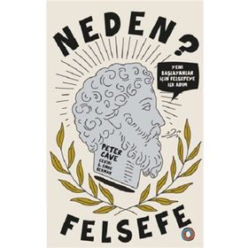 Orenda Neden Felsefe? - Yeni Başlayanlar İçin Felsefeye İlk Adım